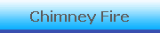 Chimney Fire
