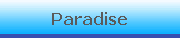 Paradise