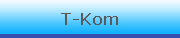 T-Kom
