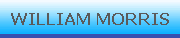 WILLIAM MORRIS
