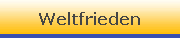Weltfrieden